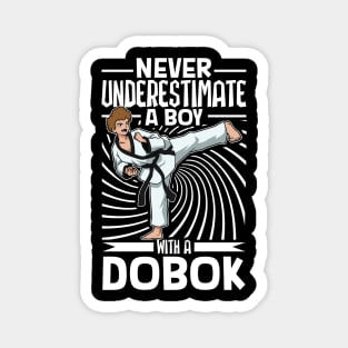 Never underestimate a boy in Dobok - Hapkido Magnet