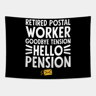 Retired postal worker goodbye tension hello pension Tapestry