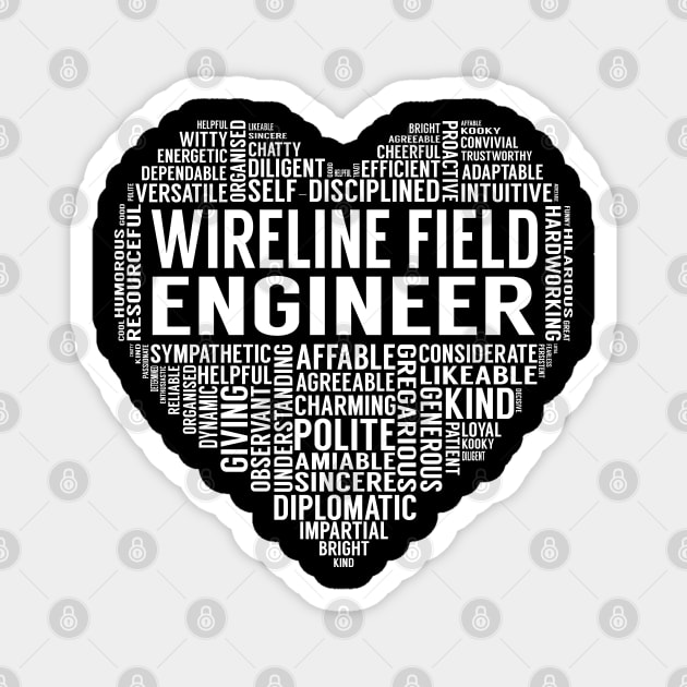 Wireline Field Engineer Heart Magnet by LotusTee