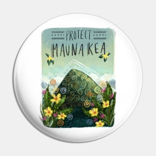 Protect Mauna Kea Pin