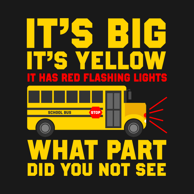 School Bus Driver Quote by TheBestHumorApparel