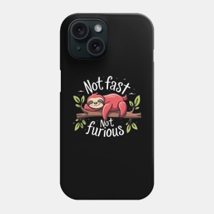 not fast not furious Phone Case