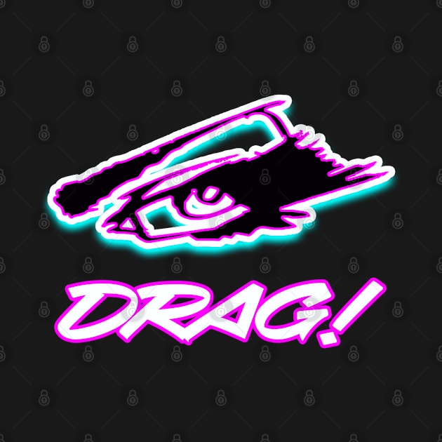 Drag Graphic 2023 by LupiJr