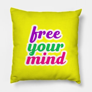 Free your mind Pillow