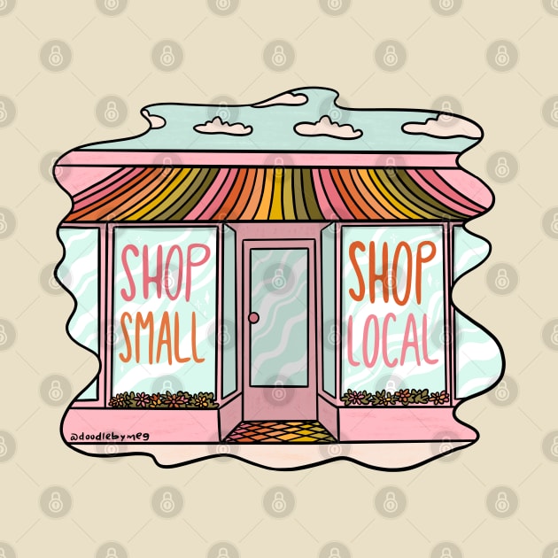 Shop Local Shop Small by Doodle by Meg