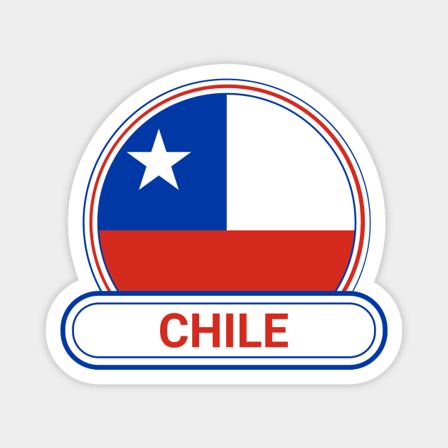 Chile Country Badge - Chile Flag Magnet by Yesteeyear