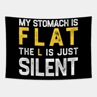 Flat Stomach Funny Saying Tapestry