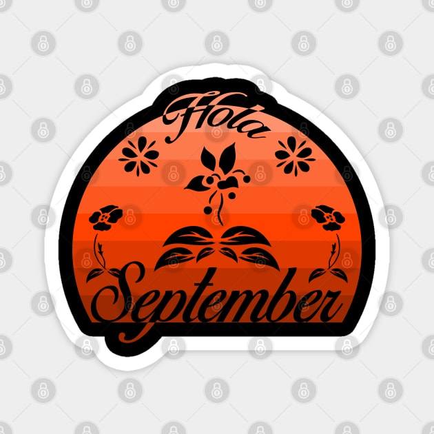 Hola September Magnet by SanTees