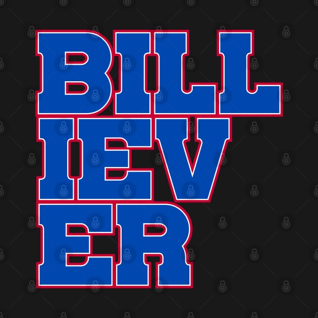 WNY Pride - Billiever - Buffalo Football by Vector Deluxe