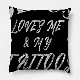 Jesus Loves Me And My Tattoos Christian Faith Saying Pillow