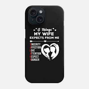 6 Things My Wife Expects From Me Funny Husband Saying Gift Phone Case