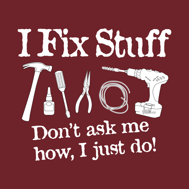 I Fix Stuff 2 by NN Tease