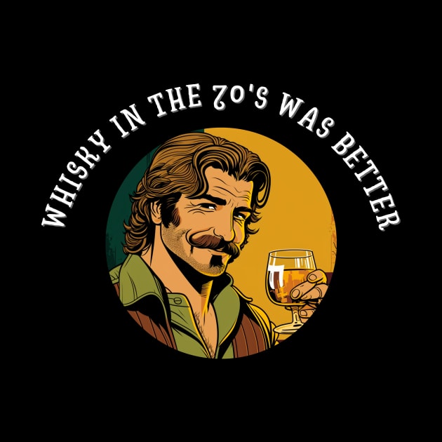 Whisky in the 70's was better by MaltyShirts