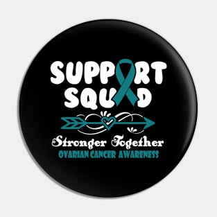 Ovarian Cancer Gastroparesis Awareness Support Squad Stronger Together - In This Family We Fight Together T-Shirt Pin