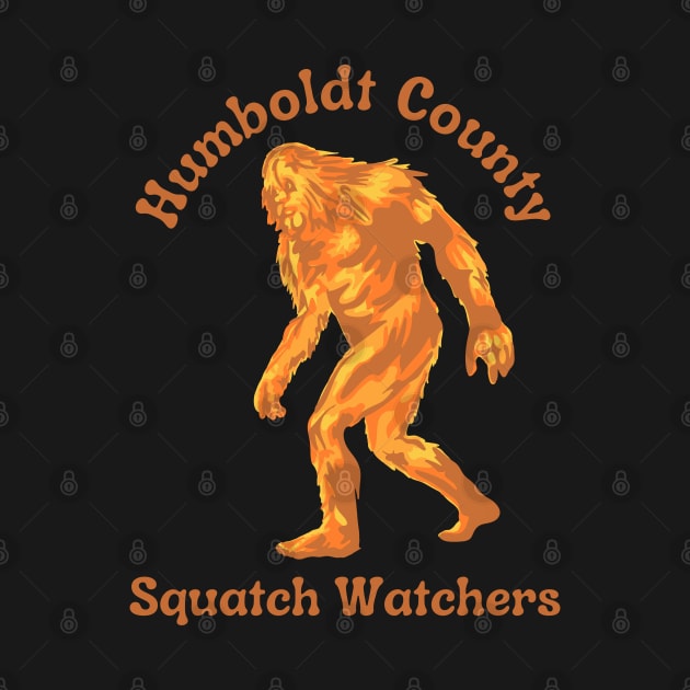 Humboldt County Squatch Watchers by Slightly Unhinged