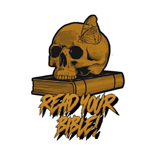 Read your Bible / Bold Text / Christian Apparel T-Shirt