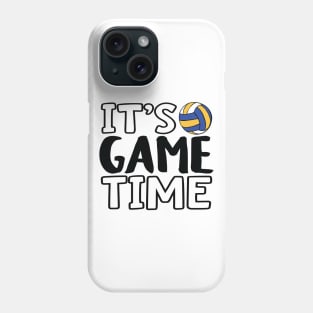 "It's Game Time", Volleyball Phone Case