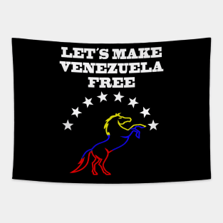 Let´s Make Venezuela Free Tapestry