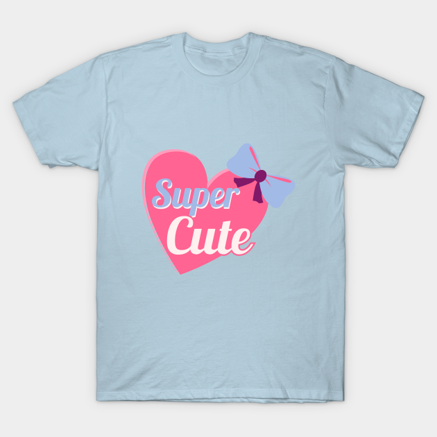 Super Cute - Super Cute Stuff - T-Shirt