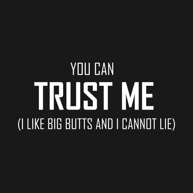 Trust me by TeEmporium