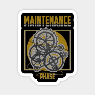 Maintenance Phase - Maintenance Magnet