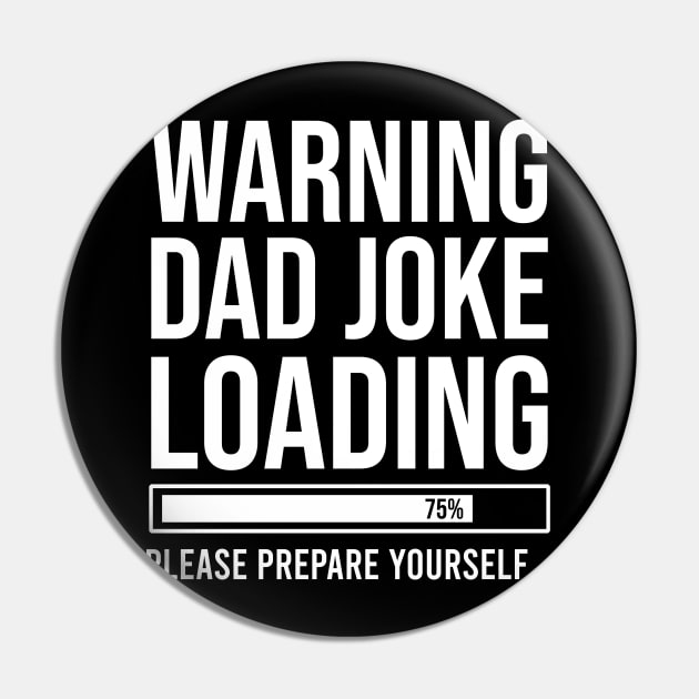 Dad Joke Funny Loading Bad Humour Fathers Day Xmas Top Daddy Pin by maelotti22925