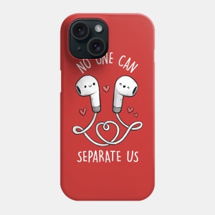 No One Can Separate Us Phone Case