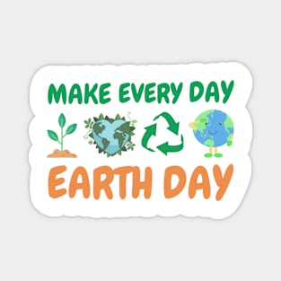 make Everyday Earth Day Magnet
