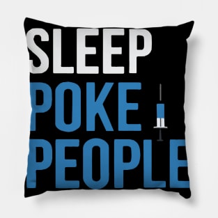 Eat Sleep Poke People Repeat Xmas Gift For Phlebotomist Pillow