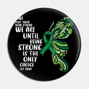 Mental Health Being Strong Only Choice Awareness Women Girls Pin