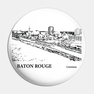 Baton Rouge - Louisiana Pin
