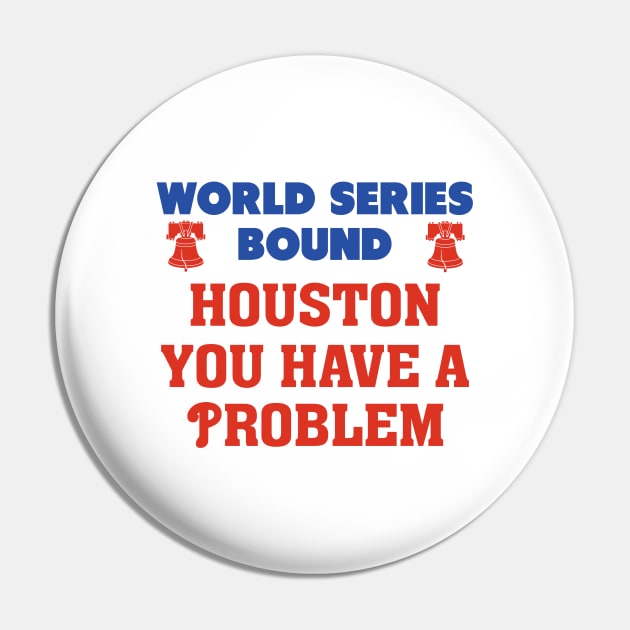 Houston you have a problem Phillies Pin by ARRIGO