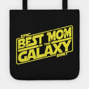 Best Mom in the Galaxy Tote