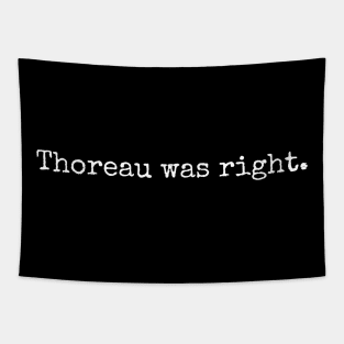 Thoreau was right. Tapestry