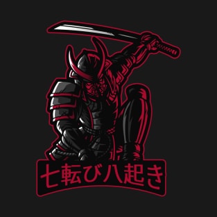 Never Give Up Ronin Samurai 七転び八起き T-Shirt