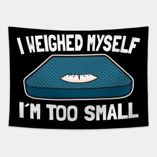 Funny Body Scale Bodyweight Fat People Overweight Tapestry