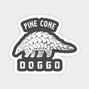 Pine cone doggo. Minimal, funny art for pangolin & dog lovers Magnet