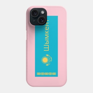 Shymkent City in Kazakhstan Flag Phone Case