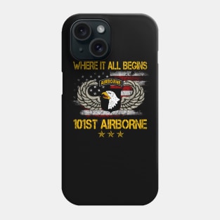 Where It All Begins 101st Airborne Division US Army Gift Veterans Day Phone Case