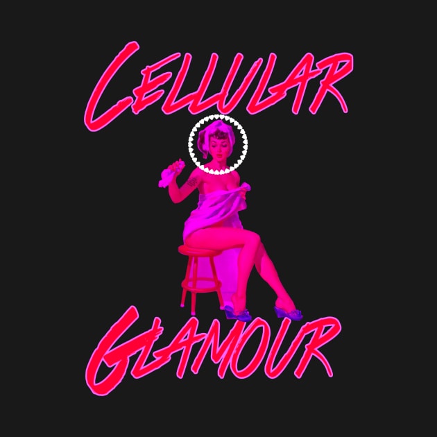 Cellular Glamour by wreckingbally