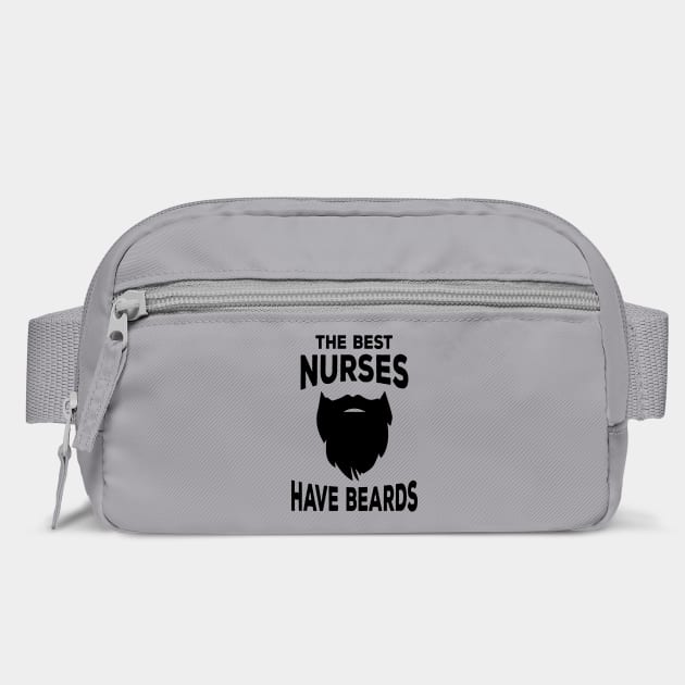 the best nurses have beards by Tshirtiz