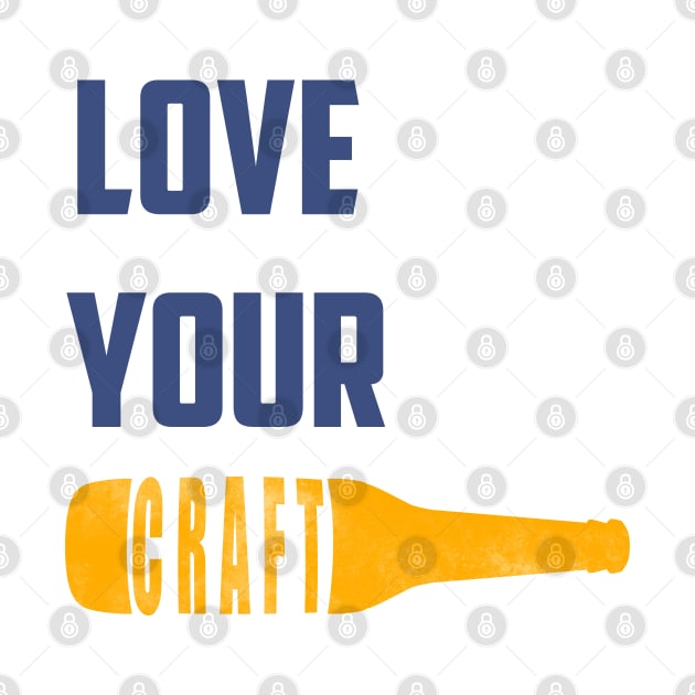 Love Your Craft by byfab
