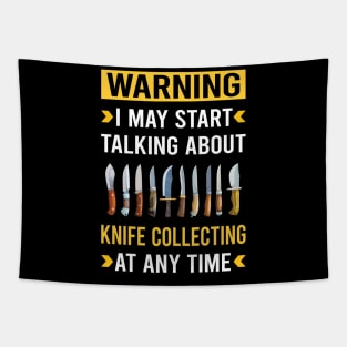 Warning Knife Collecting Knives Tapestry