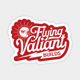 Flying Valiant Builds (Biker Style - White on Red) Magnet