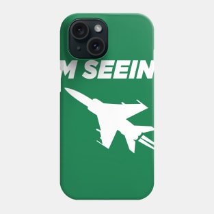 i am seeing jets Phone Case