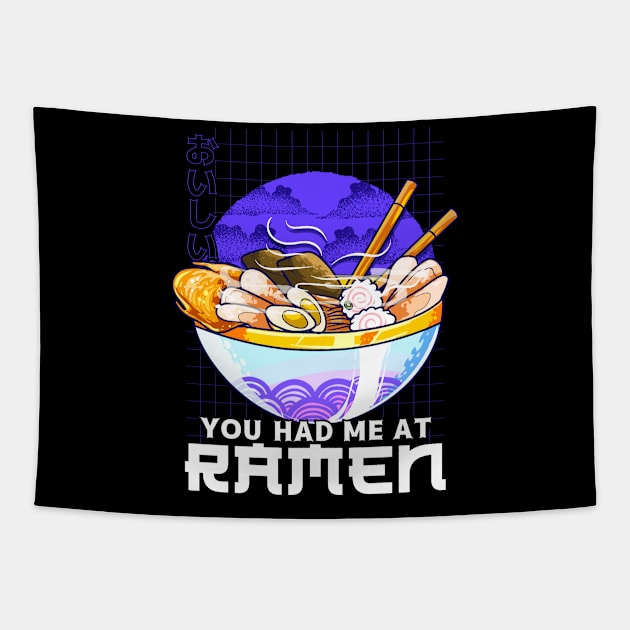 Funny You Had Me At Ramen Anime Kawaii Noodles Pun Tapestry by theperfectpresents