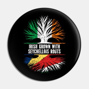 Irish Grown With Seychellois Roots Ireland Flag Pin