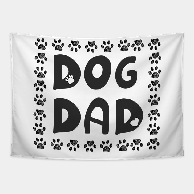 Hand written ''DOG DAD'' text Tapestry by GULSENGUNEL