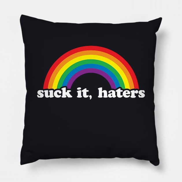 Gay Rights Suck It Haters Rainbow Pillow by jomadado