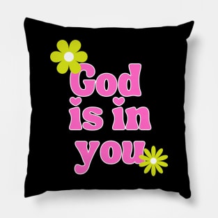 God Is In You - Retro Groovy Style Design - Christian Gift Idea Pillow